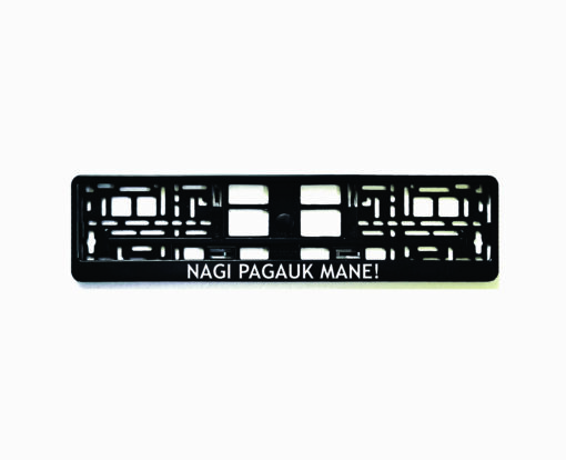 Rėmelis numeriui su užrašu Nagi pagauk mane