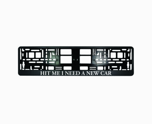 Karboninis rėmelis numeriui - Hit me I need a new car