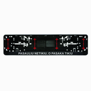 Wurth rėmelis numeriui su užrašu - pasauliu netikiu, o pasaka tikiu