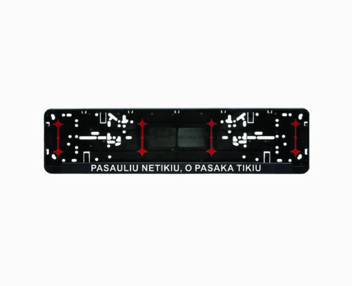 Wurth rėmelis numeriui su užrašu - pasauliu netikiu, o pasaka tikiu
