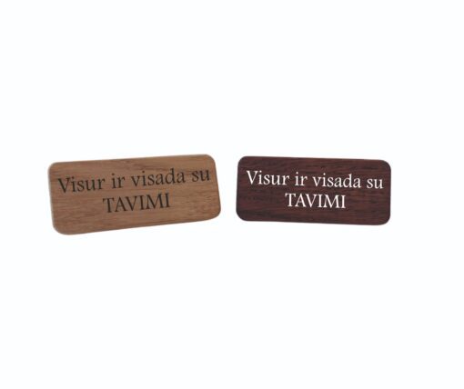 Visur ir visada su TAVIMI